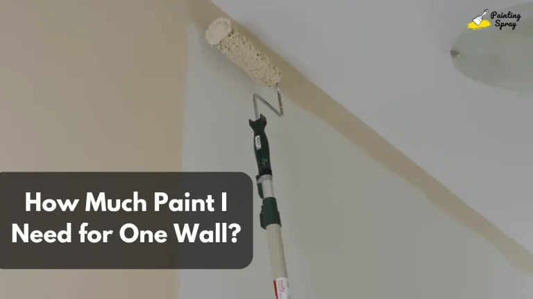 How Much Paint I Need for One Wall? A Simple Guide to Estimate Your Requirements 9 paint measurement for painting one wall
